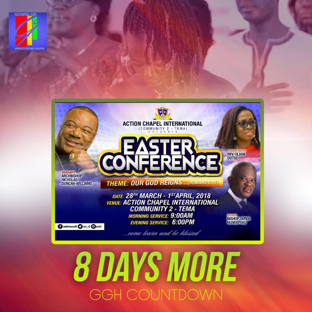 GospelGh's tweet photo. #Eventupdate
Action Chapel Int. Tema Comm 2 presents
EASTER CONFERENCE
Theme: Our God Reigns (Rom 5:17)
Date: 28th March - 1st April
(08 Days More) 🕓 Time: 9am (Morning) | 6pm (Evening) ⛪ Venue: Action Chapel Int. Tema Comm 2
#gghcountdown
#GospelGh https://t.co/yWlCAxEWNU