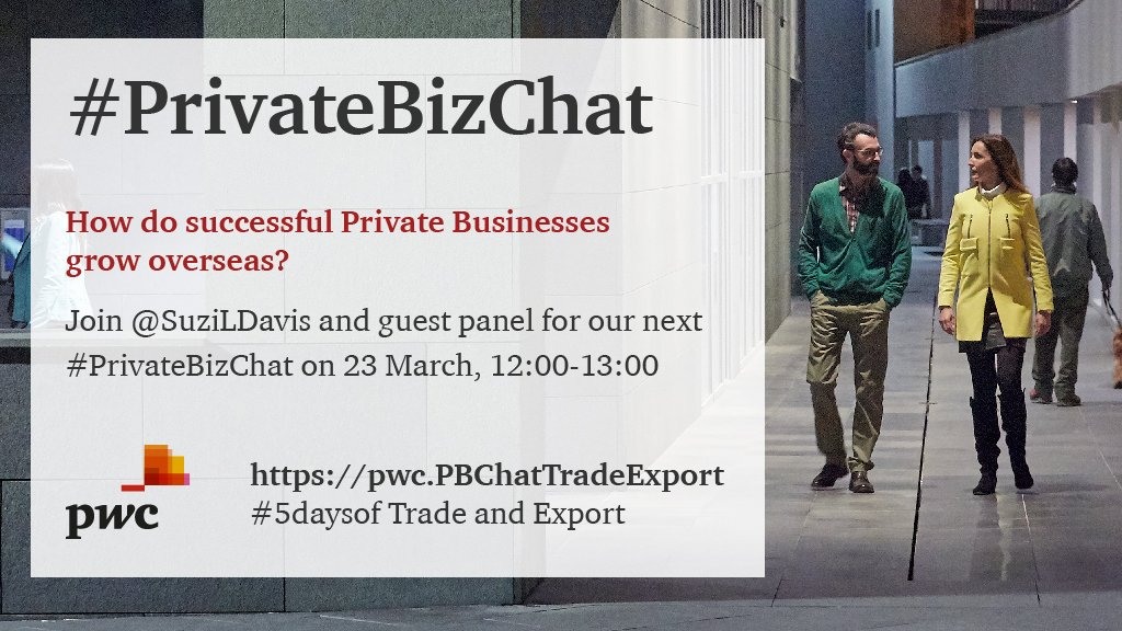 nickiedwards012's tweet photo. Looking forward to the #PwC #PrivateBizChat on #Trade and #Export on 23 March from 12.00pm. Get involved https://t.co/2dgkk7VP9l https://t.co/O3HDVkCFlM