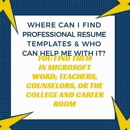 Remember to ask for help if needed. Make sure to stop by the College and Career Room for more info in Room 6-103.