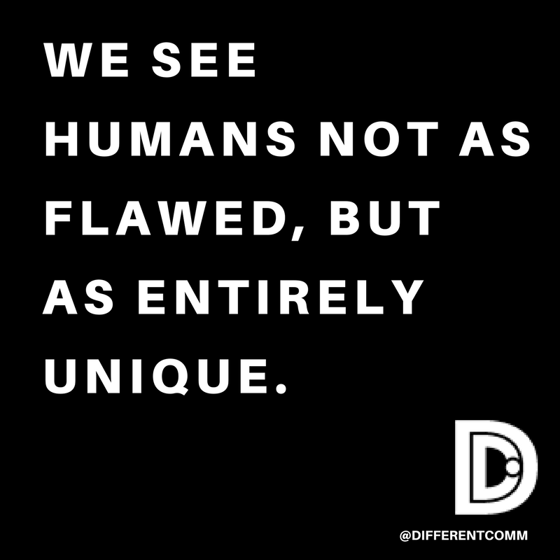 Differentcomm's tweet photo. Our imperfections are exactly what makes each and every one of us uniquely different. #differentbutthesame https://t.co/3JnqMk9WUm