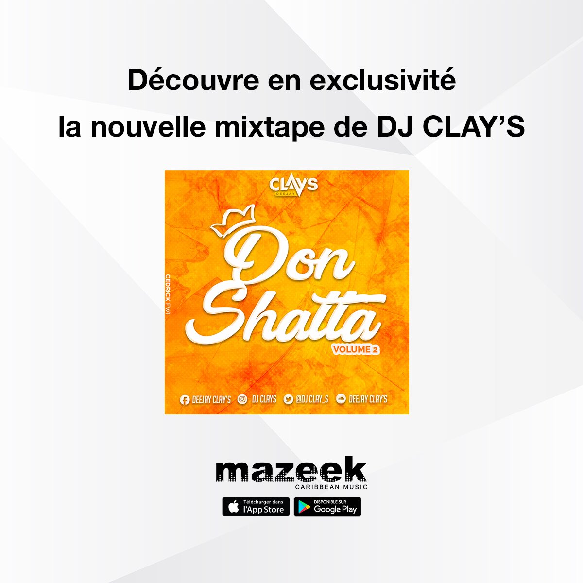 Mazeek_play's tweet photo. 🗣BRAND NEW 📲DJ CLAY’S - DON SHATTA ... À découvrir en EXCLUSIVITÉ sur votre application préférée 😁ENJOY! #mazeek #DjClays  @DjClay_s https://t.co/amelt9uLdn