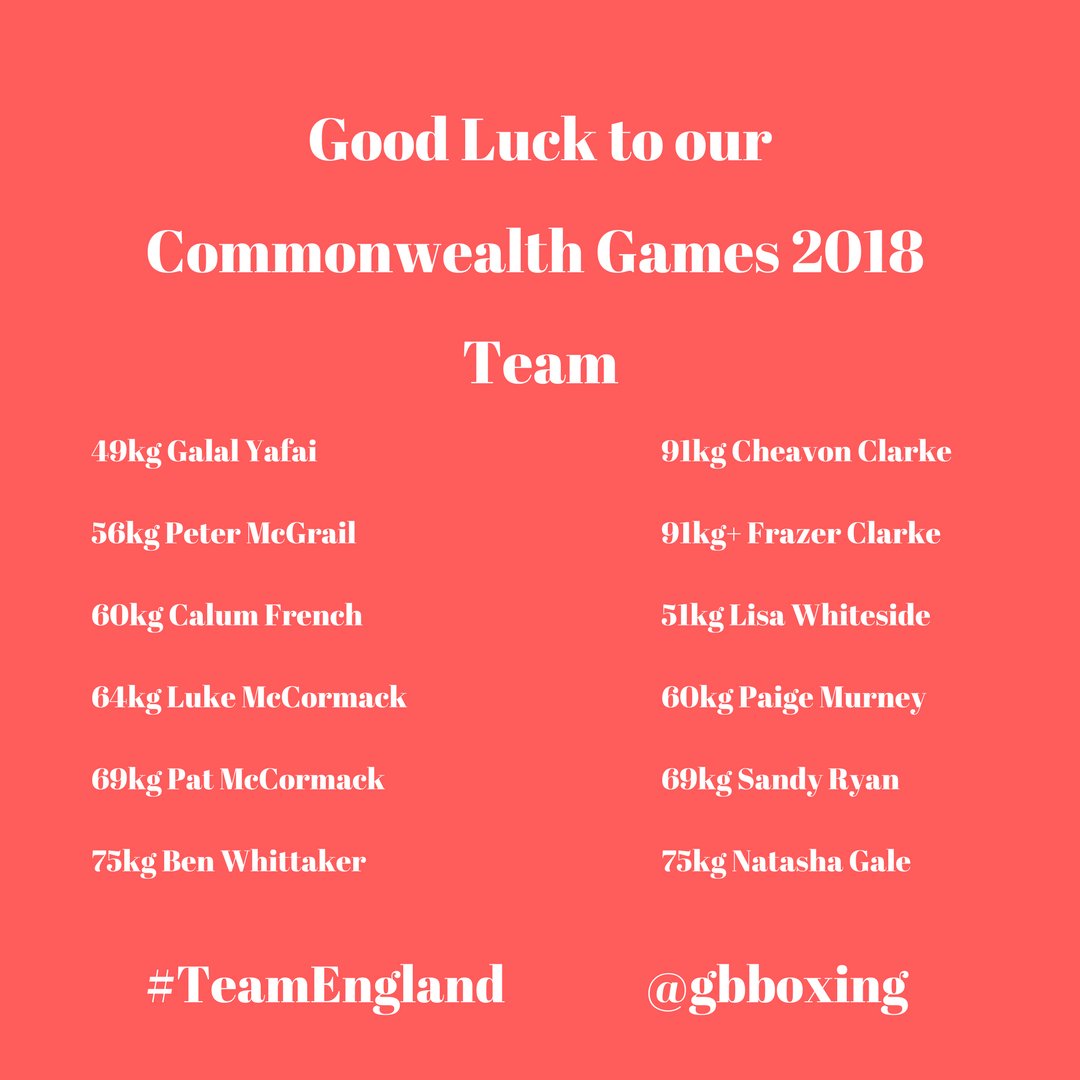 Good luck to our Commonwealth Games 2018 team who are flying out to Australia tomorrow 🥊 <a href="/galal_yafai/">Galal Yafai</a> <a href="/peter_mcgrail/">Peter McGrail</a> <a href="/calumfrench_/">Calum French</a> <a href="/luke_mc1/">Luke McCormack</a> <a href="/PatMcCormack14/">pat mccormack</a> <a href="/BenGWhittaker/">Ben Whittaker</a> @CheavonClarke <a href="/BigFrazeBoxer/">Frazer Clarke</a> <a href="/LisaWhiteside/">Lisa Whiteside</a> <a href="/PaigeMurney/">Paige Murney</a> <a href="/sandyryan93/">Sandy Ryan</a> @Ngboxer2020Gale