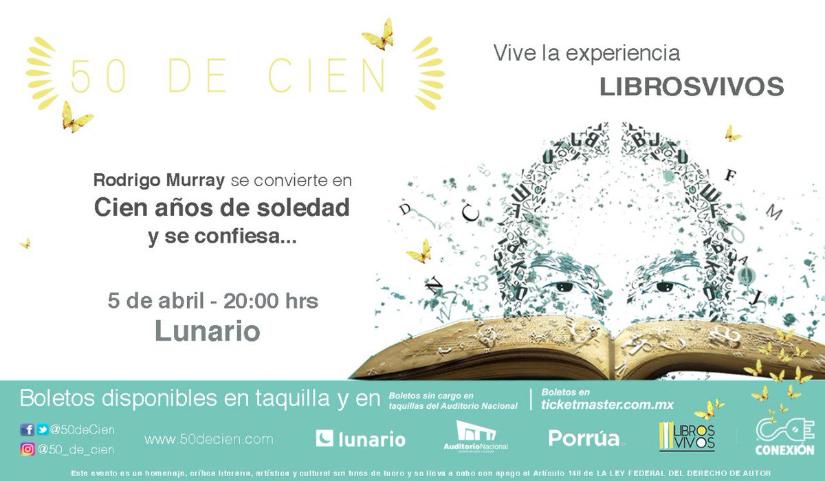 50deCien's tweet photo. Estamos a pocos días de la presentación del monólogo #50DeCien con @romupi en el @LunarioMx del @AuditorioMx ¿Ya tienes tus boletos? Los puedes conseguir en este link https://t.co/ndIudvorfw #50DeCien #CienAñosDeSoledad #SoyLIBROSVIVOS #GabrielGarcíaMárquez https://t.co/QduthgoRcL