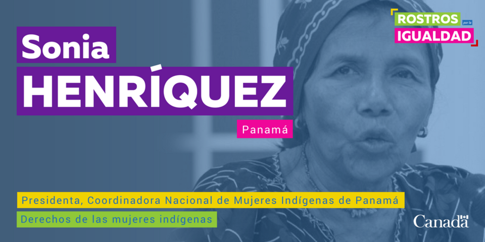 EmbCanPanama's tweet photo. Nominada Premio Derechos Humanos 🇨🇦: Sonia Henríquez se esfuerza por fortalecer la autonomía económica de las mujeres indígenas. Las ayuda a salir del autoconsumo y a empezar a producir para el mercado. #CONAMUIP #RostrosPorLaIgualdad https://t.co/8dK21ucXxz