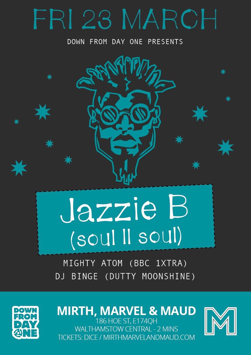 THIS FRIDAY, Soul II Soul legend <a href="/JazzieB/">Jazzie B OBE</a> headlines at <a href="/MirthMarvelE17/">Mirth Marvel & Maud</a> #Walthamstow 🎵 Early bird tickets all gone 💥 grab yours NOW 💥 fatsoma.com/mobile/product…
