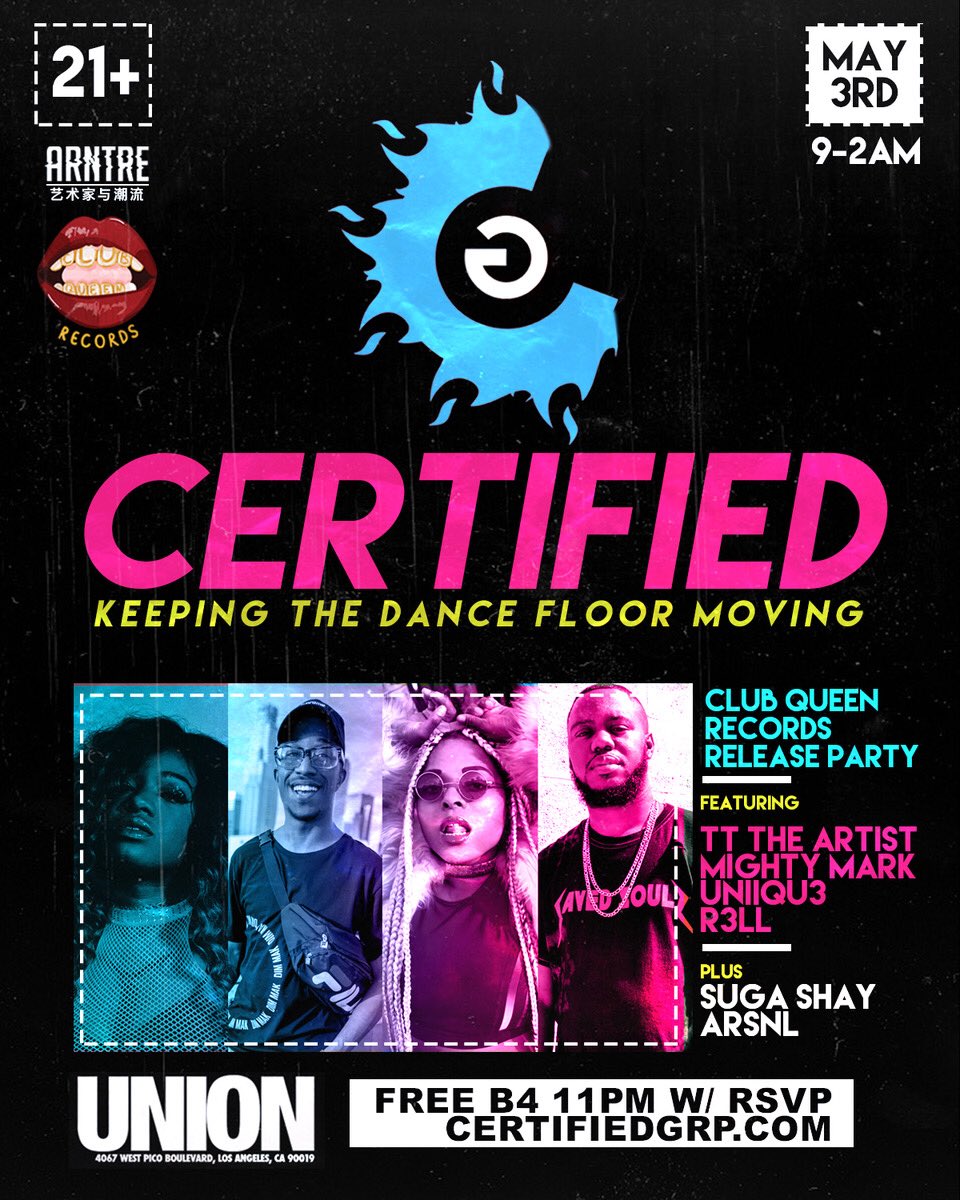 ⚠️ @CertifiedGrp is back May 3rd @UnionClubLA ⚠️ft. @UNIIQU3 @tttheartist @itsR3LL @iammightymark @theARSNL @djsugashay ⚠️

👑CLUB QUEEN RECORDS RELEASE PARTY👑

#JerseyClub 
#BaltimoreClub 
#PhillyClub
#LAClub 
#RealClubMusic 

RSVP HERE: 

certifiedgrp.com