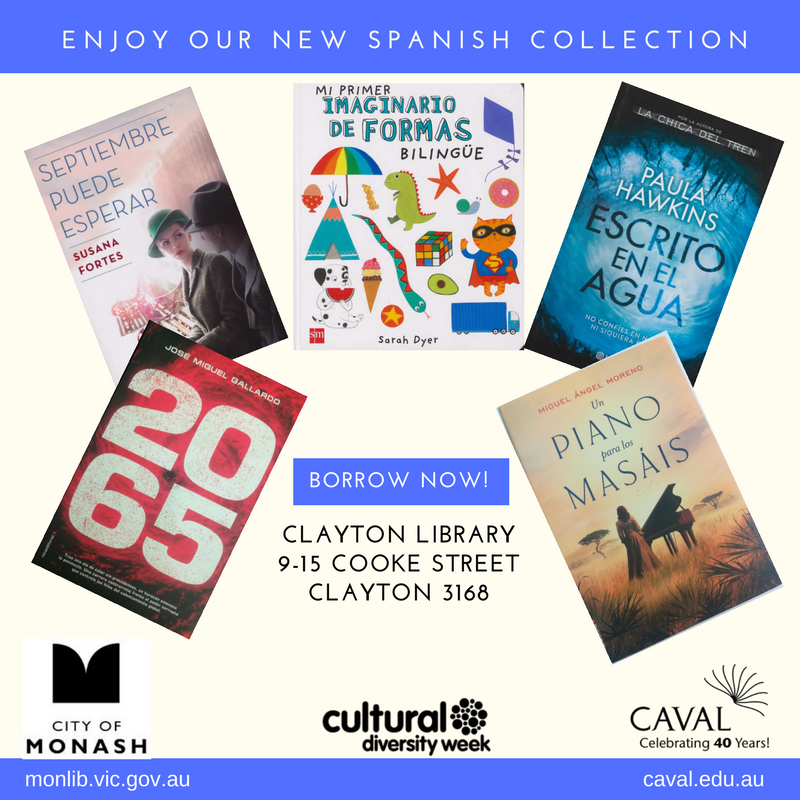 Cavaledu's tweet photo. Borrow now from the new Spanish collection supplied by us at the Clayton Library @MonashLibraries #Proudtobelong @multiculturevic #culturaldiversityweek https://t.co/RRRFRHIUDr
