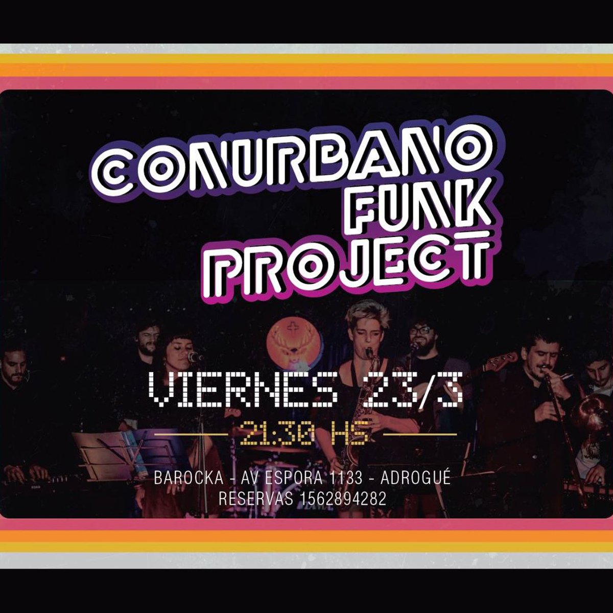 BarockaRestopub's tweet photo. ¡Hora de ver planes de fin de semana! 😌 Éste viernes recibimos a #ConurbanoFunkProject , una gran banda de canciones clásicas de #Funk &amp; #Soul.

Imperdibles grabando su show en vivo en nuestro bar.

Abrimos de jueves a domingo. ¿Reservas? 📲 1162894282. https://t.co/qnH2SuXwUd