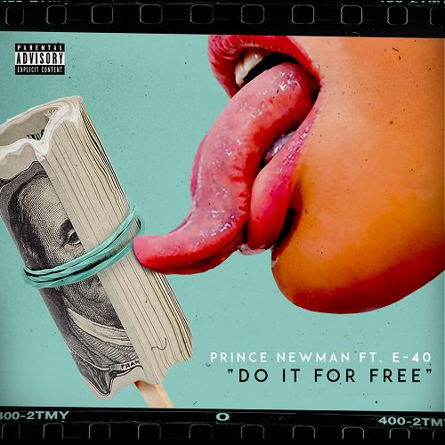 [Video] Prince Newman ft E-40 "Do It For Free" @ThePrinceNewman dlvr.it/QLwh2n