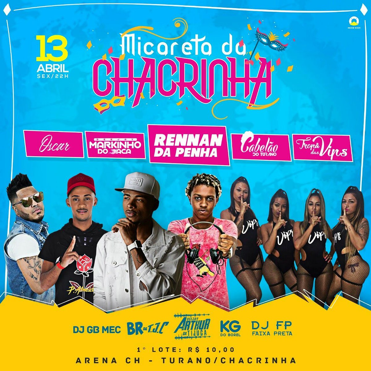 eu2dcrf's tweet photo. DIA 13 DE ABRIL, A ARENA DA CH VAI FICAR PEQUENA 💣💥🙊

🚻 INGRESSO UNISSEX JÁ NA PISTA POR $10

Corra e garanta logo o seu, depois não adianta reclamar 😌
📱 (994501548)

Confirme a sua presença:

https://t.co/8eKO1Pxoc4

#MicaretaDaChacrinha #EuVou https://t.co/rY2rszfJ73