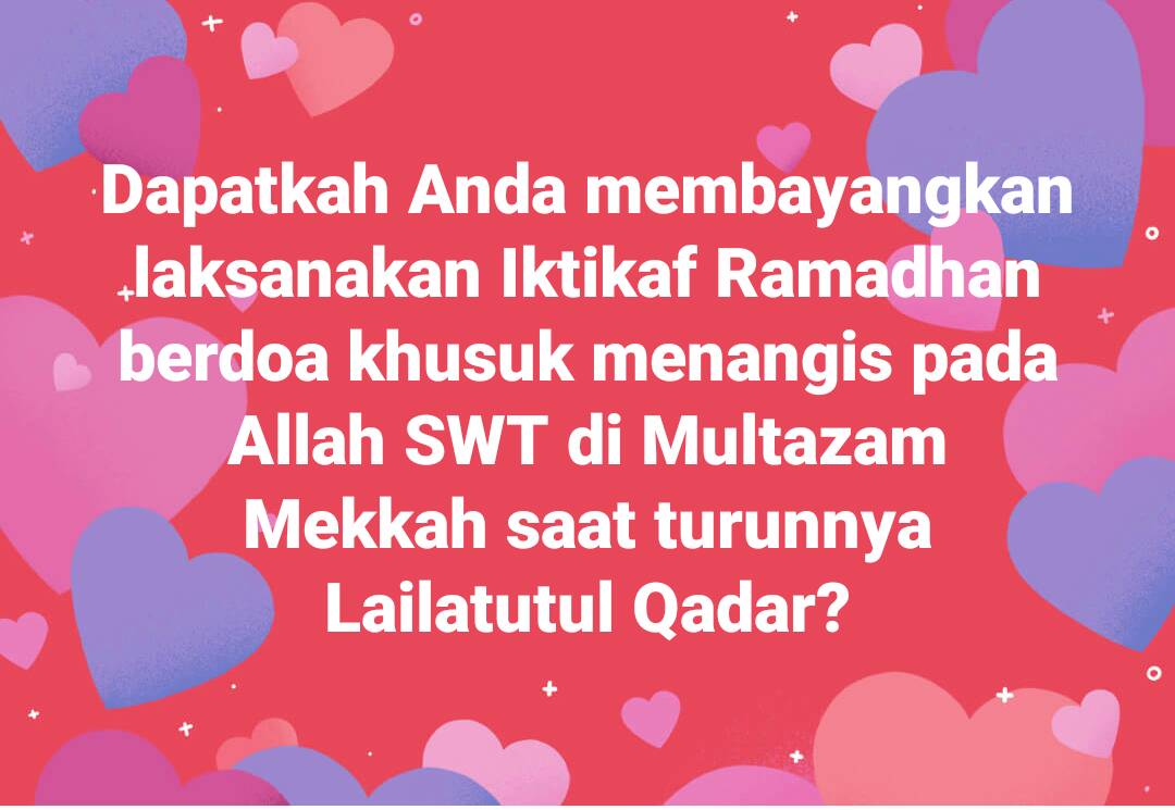 Hanya senilai Rp 29 juta saja, Anda sudah bisa iktikaf Ramadhan 10 hari terakhir di Mekkah...❤
.
Info HP/WA 0811883102
.
#Umroh
#UmrohRamadhan
#UmrohIktikafRamadhan
#UmrohPromo
#UmrohLailatulQadr