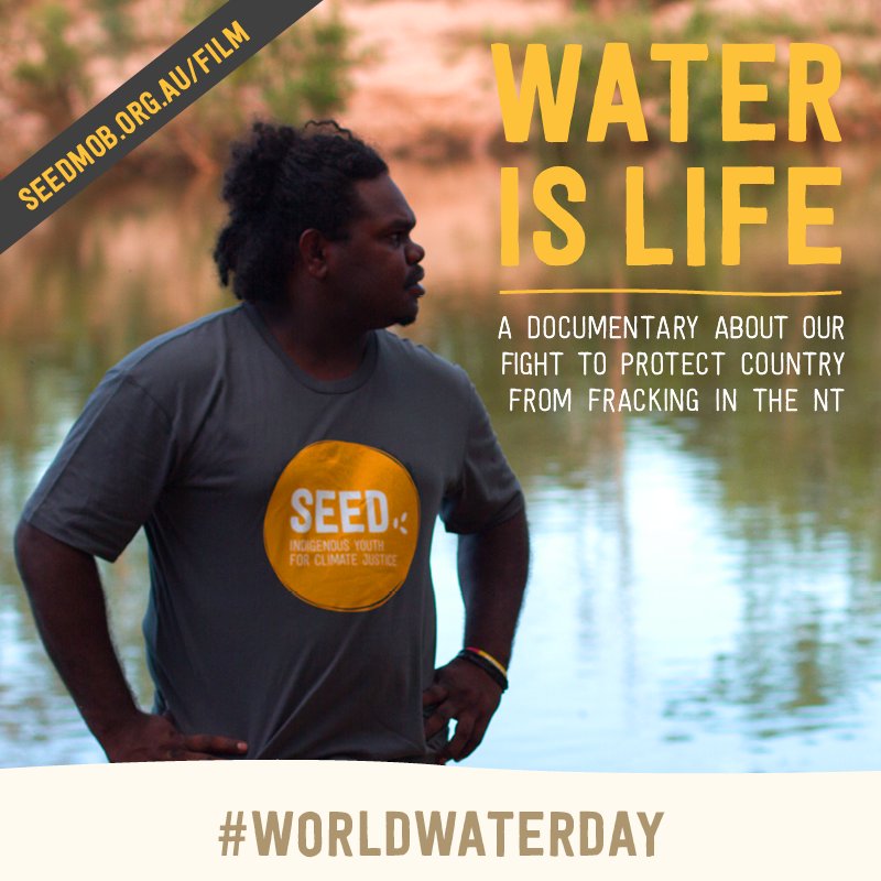 SeedMob's tweet image. On #WorldWaterDay we are launching "Water is Life", our doco about Aboriginal communities fighting for their water against fracking plans in the Northern Territory, Aus #DontFrackTheNT
seedmob.org.au/film