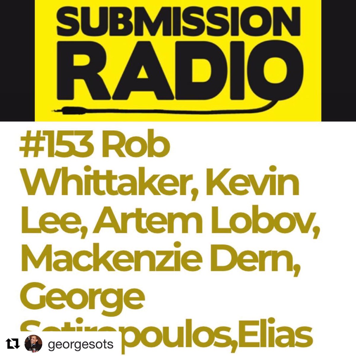 OmegaJJandMMA's tweet photo. Submission Radio #153 (4 Year Anniversary Episode) OUT NOW f/ @georgesots, @MoTownPhenom, @RusHammerMMA, @MackenzieDern, @EliasCepeda and @robwhittakermma! https://t.co/X08cIKLaKL https://t.co/sl7yBDuvm7