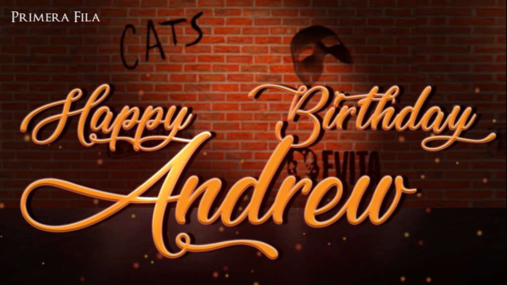 Happy Birthday, Andrew Lloyd Webber!  