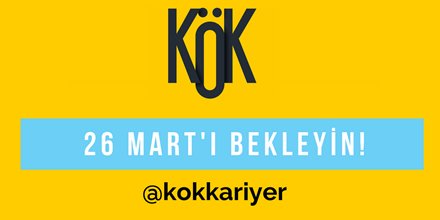 KokKariyer's tweet photo. 26 Mart'ı Bekleyin https://t.co/MreHgkUASA