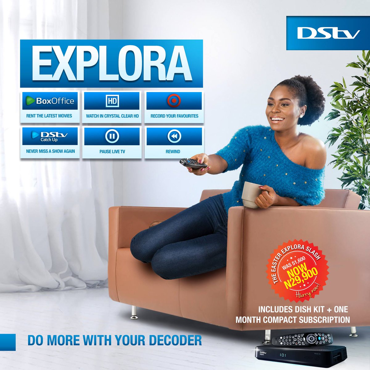 DstvKogi's tweet photo. Catch up on your favorite show this Easter with #DStvCatchUp on #DStvExplora...
#DStvExploraEasterSplash for just #29,900 https://t.co/T8Yo7USMOY