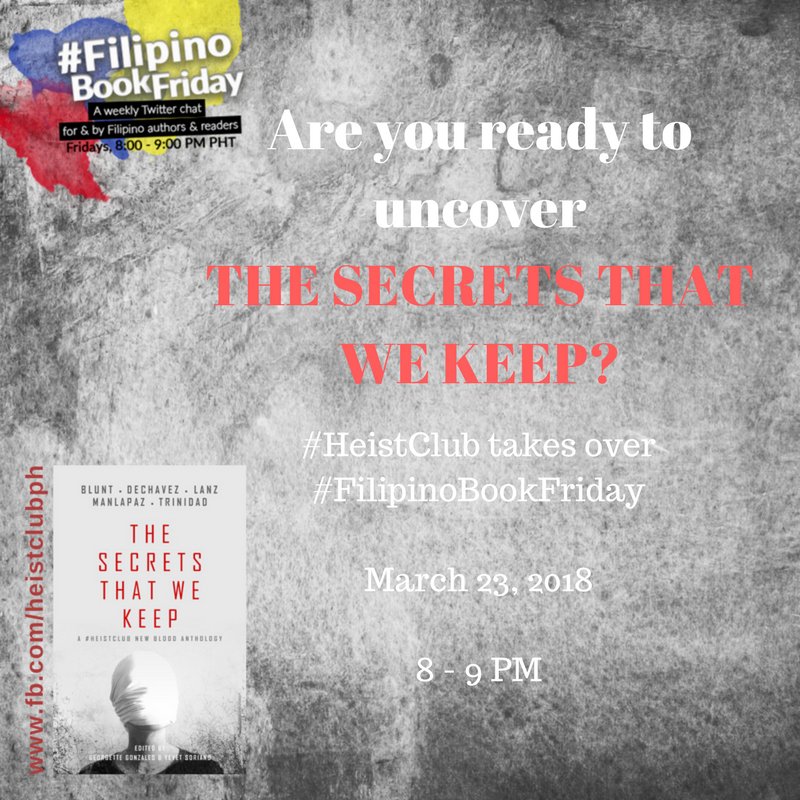 ysrealm's tweet photo. #HeistClub takes over #FilipinoBookFriday on March 23, 3018!  Are you all ready to uncover #TheSecretsThatWeKeep?  

#Crimefiction #Crimefic #Indieauthors #Filipinocrimefic @FBFChat https://t.co/LvWzXMP9nd
