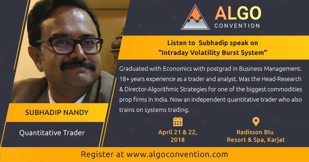 AlgoConvention's tweet photo. Listen to @SubhadipNandy (Quantitative Trader) Speak on "#Intraday #Volatility Burst #System: Riding the #IntradayVolatility + #MomentumBursts"

Further Information Visit@ https://t.co/VQAbMoJWCV

#Trader
#Analyst
#Economics
#Commodities
#SystemsTrading
#QuantitativeTrader https://t.co/7QuAQ2xZTZ