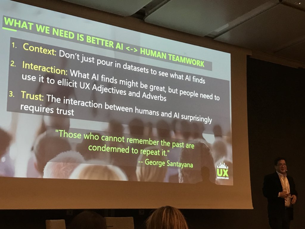What we need is better AI. Context. Interaction. Trust. #uxmasterclass2018 <a href="/glew/">Gavin Lew</a>