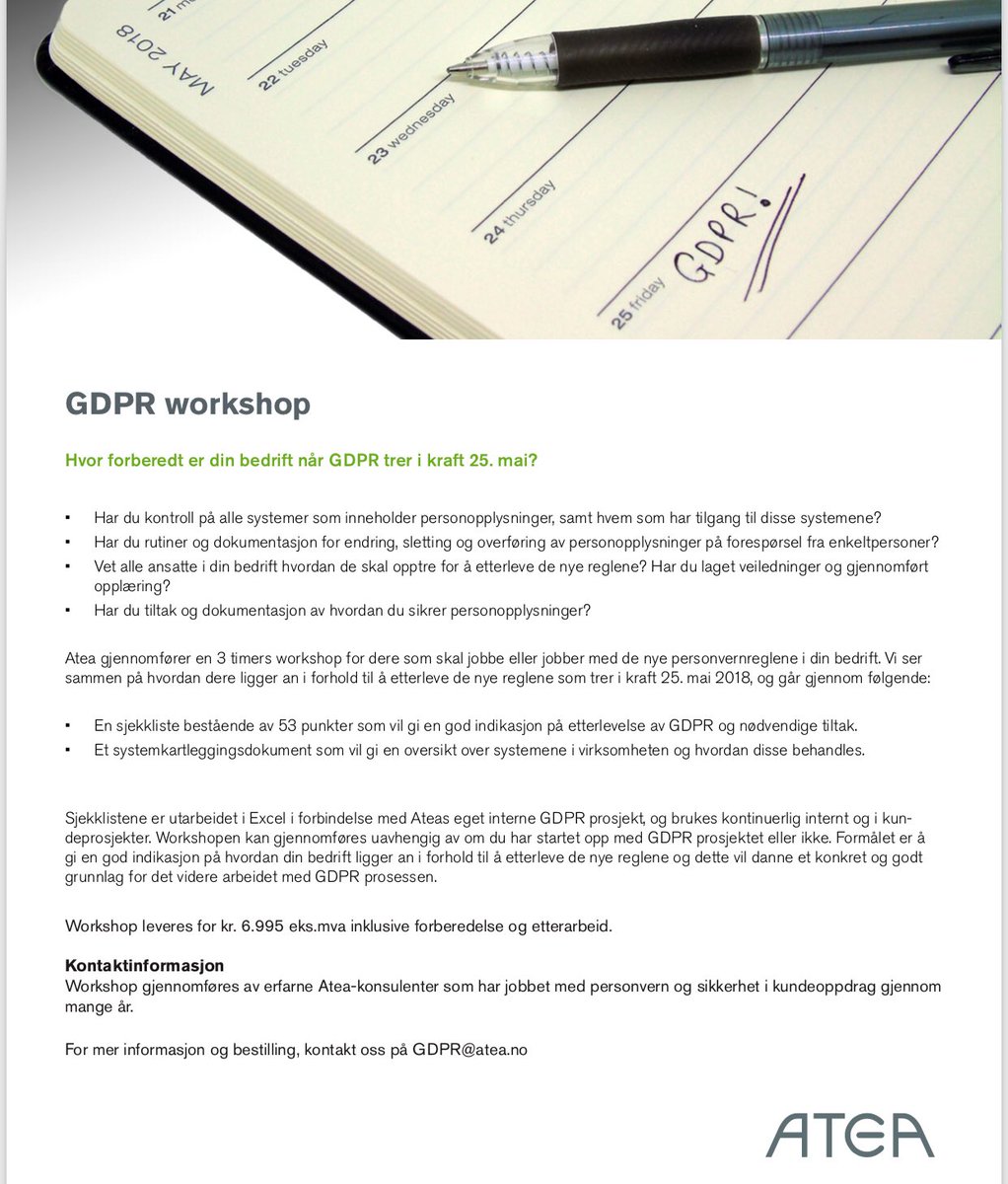 GDPR fristen 25 mai begynner å nærme seg. Hvor forberedt er din virksomhet? Bestill en GDPR workshop nå og få en status. gdpr@atea.no eller sikkerhet@atea.no #GDPR #ART #infosec <a href="/AteaNorge/">Atea Norge</a> <a href="/lisasandv/">Lisa Sandvig</a> <a href="/heidikopperud/">Heidi Kopperud</a> <a href="/TTmmernes/">Thomas Tømmernes</a>