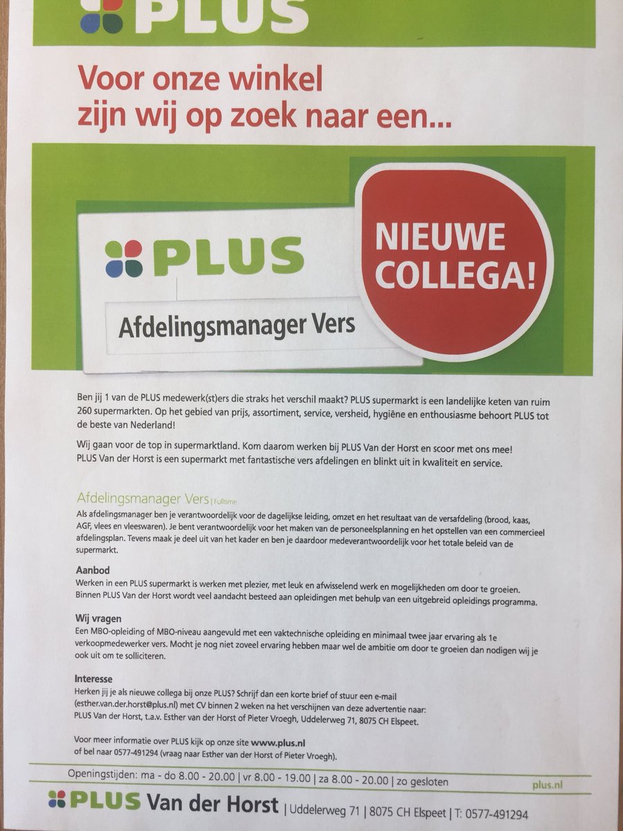Wij zijn op zoek naar een versmanager. Ben jij commercieel, ondernemend, spontaan en dol op lekker eten? Reageer dan op 0577-491294 en vraag naar Esther van der Horst of Pieter Vroegh of mail naar horst@plussupermarkt.nl