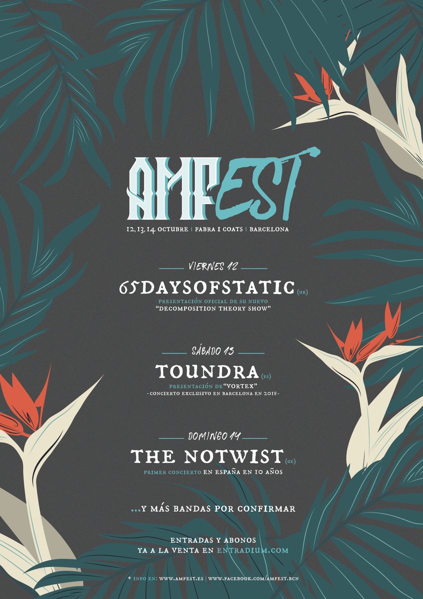 AMFest 2018 // 12, 13, 14 Octubre // Fabra i Coats // Barcelona

Toundra // 65daysofstatic // Notwist // ...

Tickets -> entradium.com/entradas/amfes…