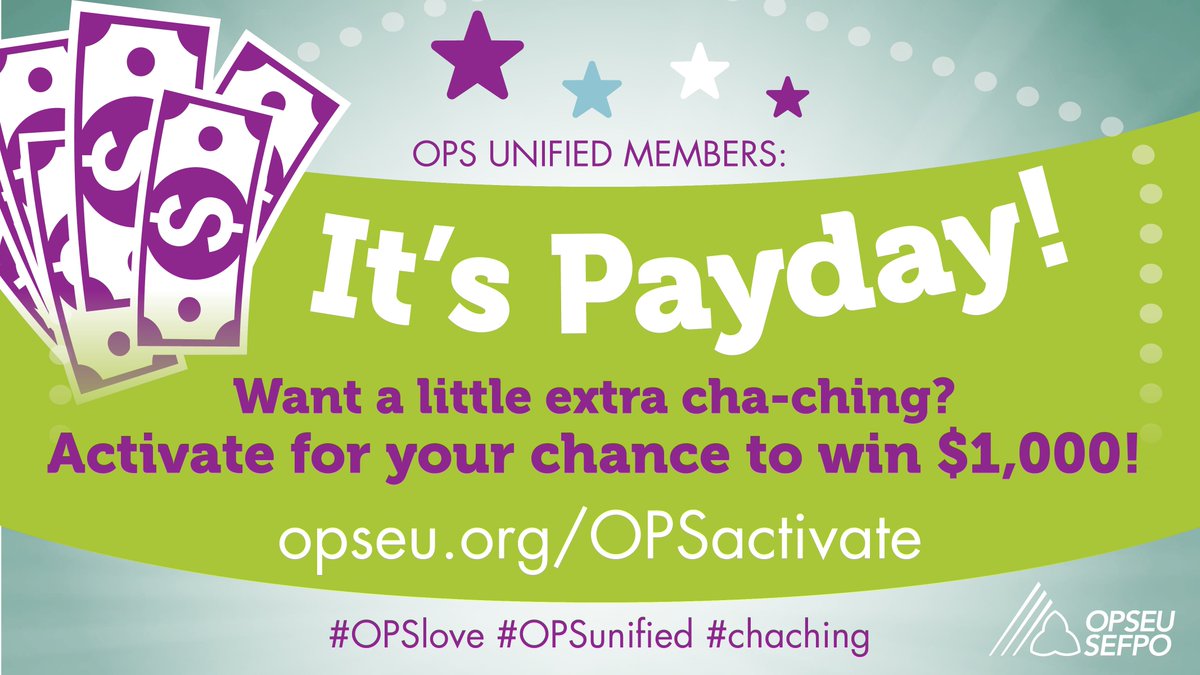 OPSEU's tweet image. OPS Unified members: Happy Payday! Want to win an even better payday on April 5? Activate your membership for a chance to win $1,000! Any OPS Unified member can win! Visit opseu.org/OPSactivate  to enter. #OPSactivate #OPSunified #OPSlove #chaching #opseu