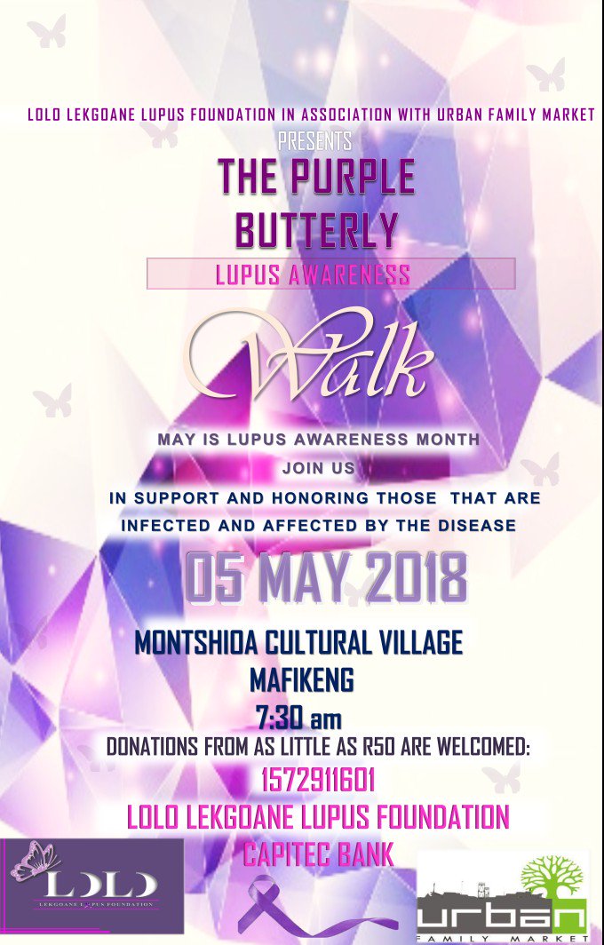 MokgaboP's tweet photo. 💜💜Lupus Awareness Walk💜💜
I may not be Personally infected, but I am affected!
Educate yourself about Lupus! We need to make just as much noise about it as we do about Cancer, HIV etc.
Join us in spreading the knowledge on 5th May 2018 in Mafikeng!
#ThereIsPowerInUnity https://t.co/FIWERN6wIi