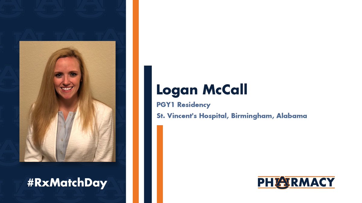 auhcop's tweet photo. #RxMatchDay: Congratulations to @loganemccall who has accepted a PGY-1 residency with St. Vincent's Hospital in Birmingham, Alabama! #AUPharmD https://t.co/X1N6E990MK
