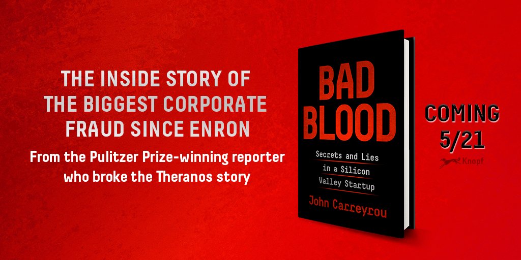 My publisher, <a href="/AAKnopf/">Alfred A. Knopf</a>, has moved up the publication of my book on the Theranos scandal to May.