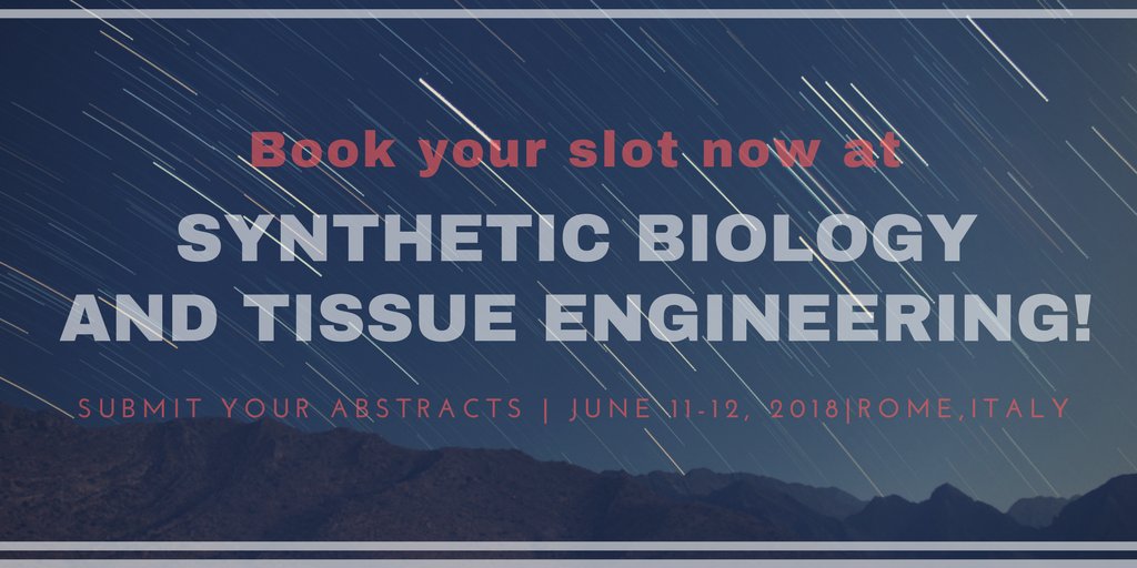 Kevin_Proy's tweet image. #computationalsystemsbiology #biologiamolecolareapplicata #biotecnologie #biotechnology
New Scientific Research at Rome, Italy: #SyntheticBiology and #TissueEngineering 
Submit your abstract through the following link: syntheticbiology.conferenceseries.com/abstract-submi…