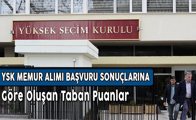 Kamu_Personeli's tweet photo. YSK Memur Alımı Başvuru Sonuçlarına Göre Oluşan Taban Puanlar https://t.co/hgIrnkIRZo https://t.co/N5N096lTtk