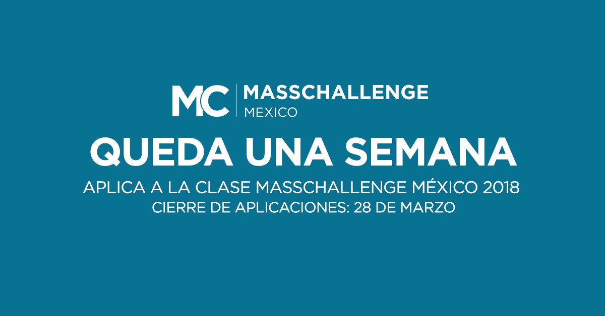 MassChallengeMX's tweet photo. ¡Queda 1 semana para que apliques a la clase 2018 de MassChallenge!
Hazlo en este link ▶︎ https://t.co/8h9XFFHkQM 
¿Tienes dudas? Asiste a alguna de las sesiones para que te ayudemos a terminar tu aplicación: https://t.co/ONjYUDXrMq https://t.co/txdK1n1RtG