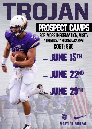 TrojansFBL's tweet photo. 2018 Taylor Football Prospect Camp Dates have been set! All student-athletes graduating in the class of '19, '20, or '21 are invited to attend! For more information and to register, please visit https://t.co/9R3kuZlRQb for details! #EMAT #RISE18 https://t.co/IdcOen056W