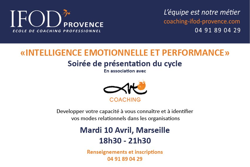 IfodProvence's tweet photo. [ EVENEMENT ]
10/04 > Soirée de présentation du cycle de 5 jours consacré à «l’intelligence émotionnelle et performance» en association avec ART Coaching à Marseille. 
Pour en savoir plus https://t.co/rCv0pcV603 https://t.co/GxbBJaCnm2