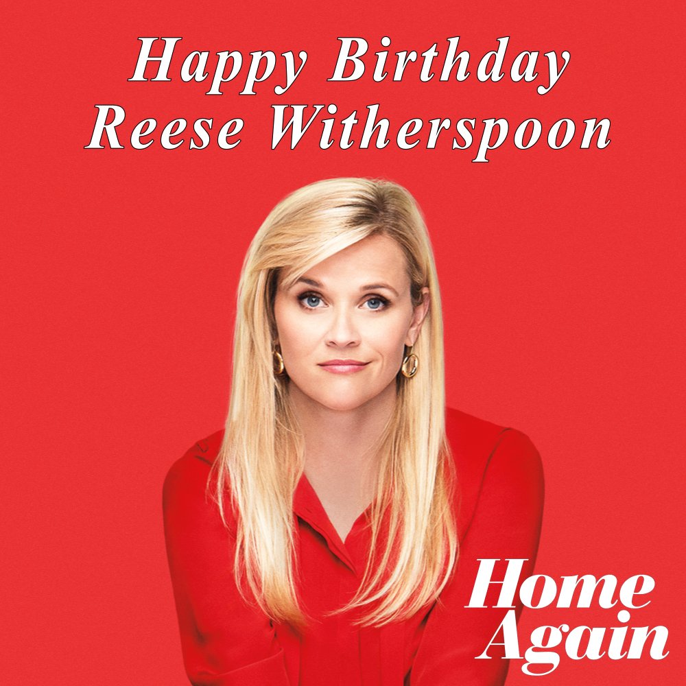 Happy Birthday, Reese Witherspoon! 