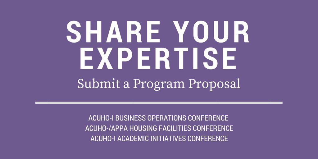 #ACUHOI is looking for dynamic speakers to share their expertise at three focused conferences this October. Submit your proposal today! #SAchat acuho-i.org
