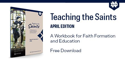 #CatholicTeachers, parents, and ministers, your April edition of Teaching the Saints is here!

Use this workbook at home or in your lesson plan to celebrate the lives of the Saints during feast days in April.

Check it out: ntrda.me/2IJFHCB
#CatholicEducation #FeastDays