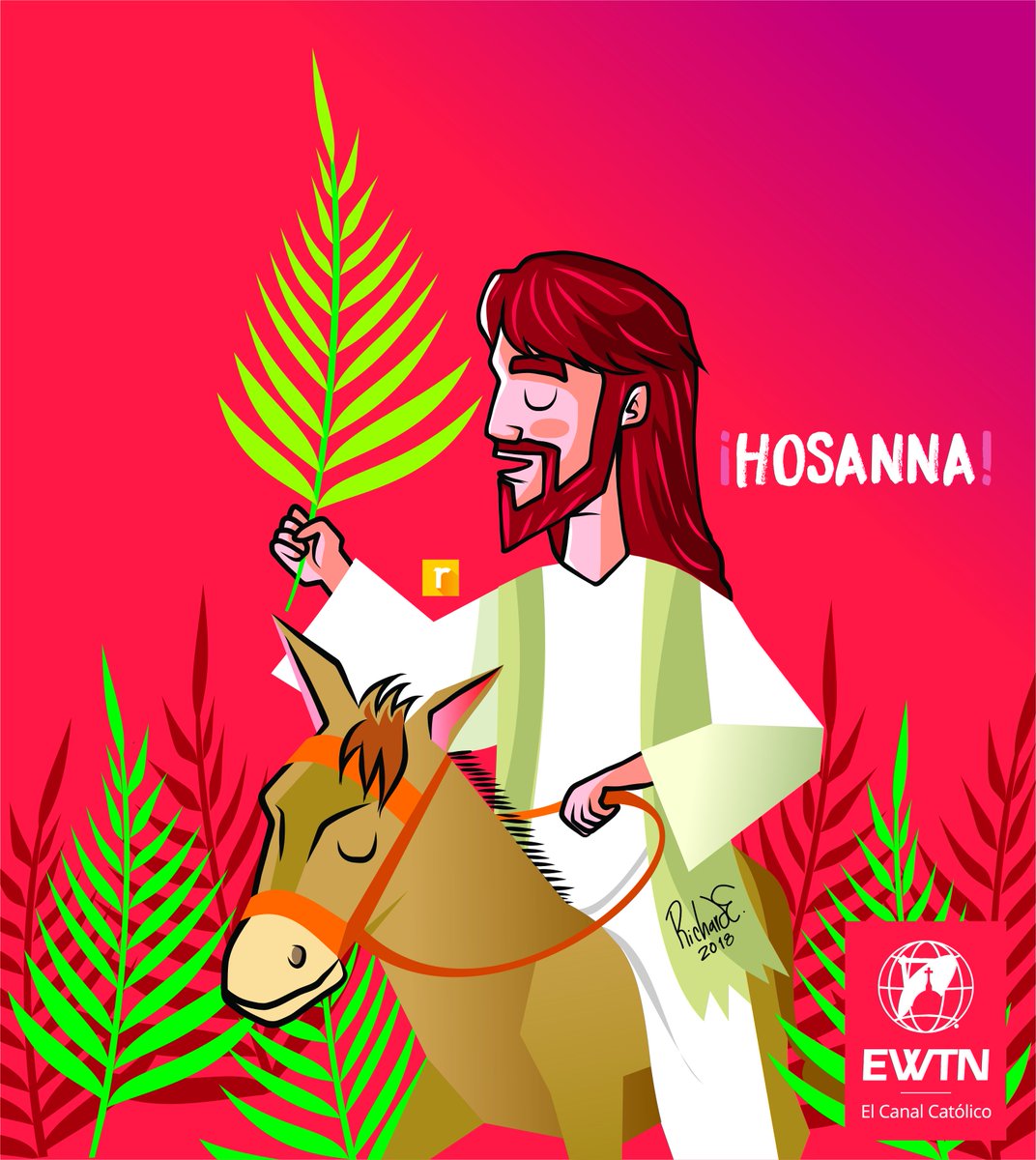 Hosanna, bendito el que viene en nombre del Señor. Bendito el reino que  llega, el reino de nuestro padre David. ¡Hosanna en el cielo!»  @adoracreativa #DomingodeRamos, image size:1072x1200