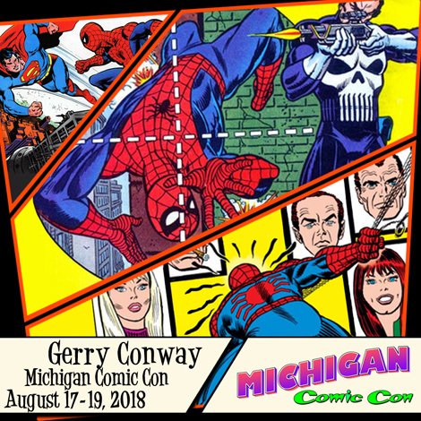 Michigan_cc's tweet photo. Gerry Conway will be a guest writer at the August 17-19, Michigan Comic Con at Detroit's Cobo Center! @gerryconway #Punisher #SpiderMan https://t.co/2CpWMae6kx