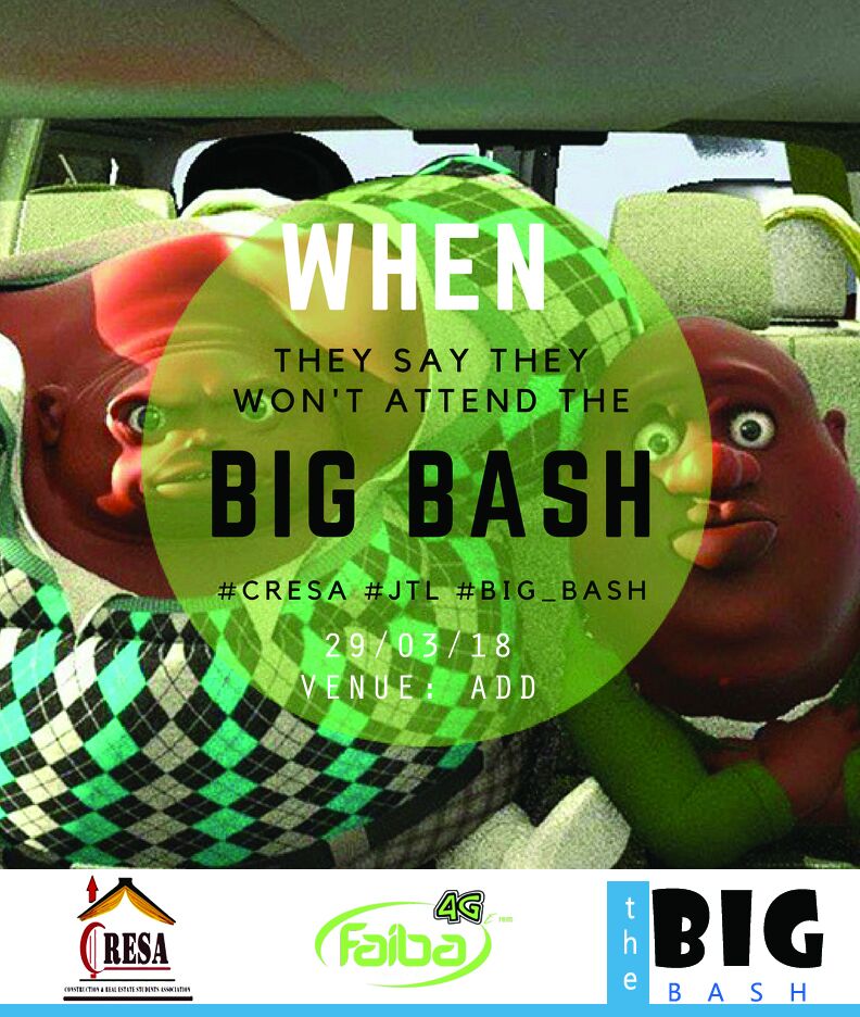 cresa_uon's tweet photo. Save The Date Its the Big Bash coming on 29/3/18. High speed Internet available thanks to @FaibaJTL. Who misses a bash anyway? #Big_Bash #CRESA #JTL https://t.co/RMOQKQp7gn