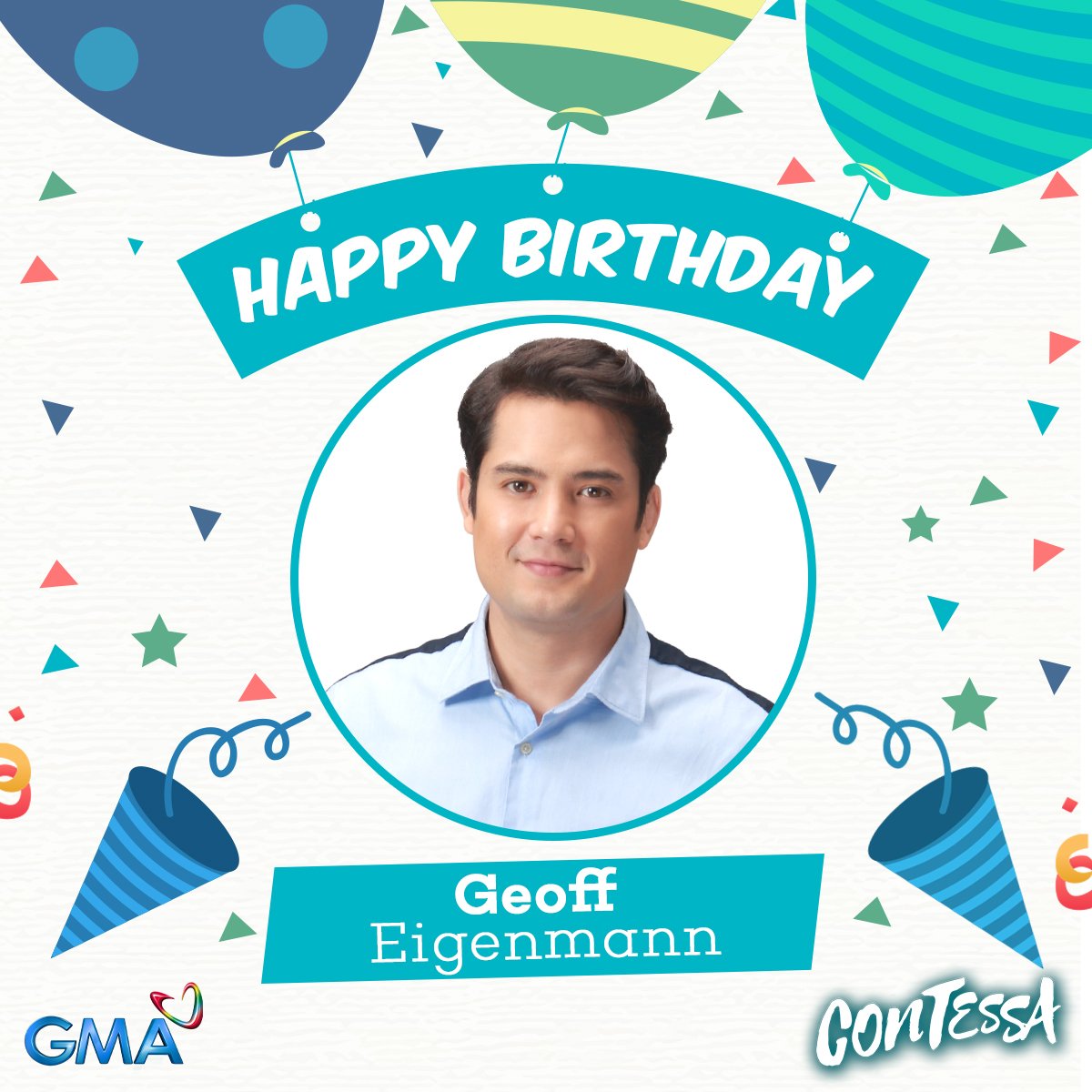 Mga Kapuso, join us in wishing GEOFF EIGENMANN of Contessa a HAPPY 33rd BIRTHDAY!  