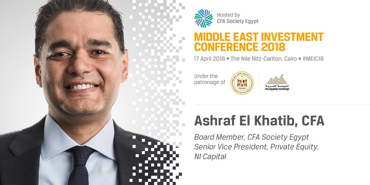 CFAinstitute's tweet photo. @Ashraf_ElKhatib, SVP of NI Capital and board member of @EgyptCFA, will be speaking at the Middle East Investment Conference in Cairo on 17 April. Register here: https://t.co/6YWFi6LSY2. #MEIC18 https://t.co/TRoGKaiWjl