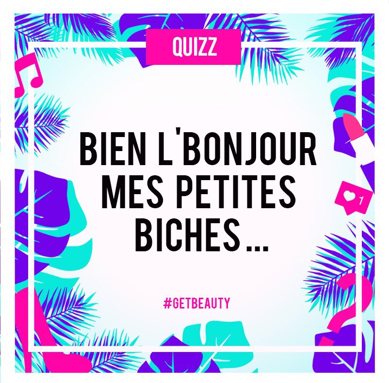GetBeautyParis's tweet photo. Prêtes pour un nouveau quizz ? Alors devine qui se cache derrière cette phrase 😉😘 #beauties #getbeauty #quizz https://t.co/V6gyQrVcuI