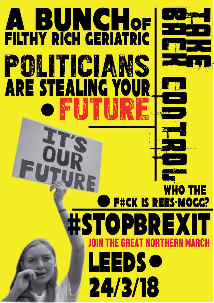 RemainingKind's tweet photo. All I want for #MothersDay is to #StopBrexit Hoping the young people will #RiseUp and #StandUp to the geriatric, selfish politicians stealing their future. Get to Leeds on 24/3 and witness the #RealNorthernPowerhouse at the #GreatNorthernMarch .@OFOCBrexit @AngryNorthernUK https://t.co/1UVgfwArQt
