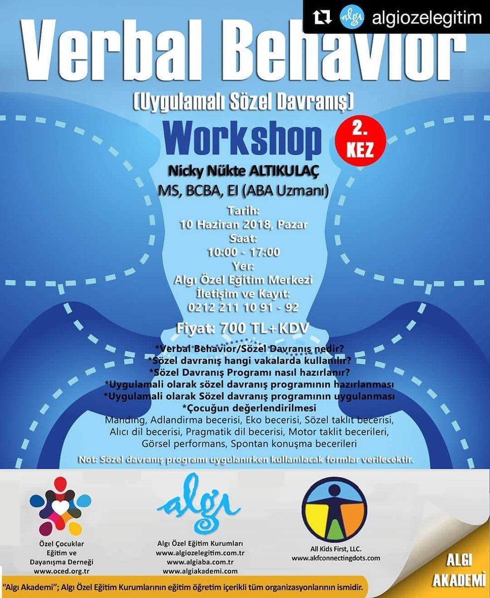 slmparlak's tweet image. #verbalbehavior
#sözeldavranışyaklaşımı 
#nickynuktealtikulac
#vb
#bcba
#aba
#uda
#10haziran2018pazar
#allkidsfirst
#algi
#akfconnectingdots 
algiakademi.com