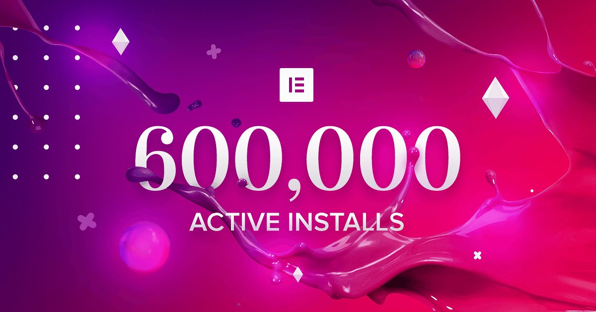 🎉✨600,000 Active Installs [And Counting]✨🎉
1 month - 100,000 new users, all thanks to you🙌 
We're growing faster and faster, and with Elementor 2.0 already in beta, get ready for take off. Things are going to escalate - fast!🚀 
Show us your 💜   go.elementor.com/review/