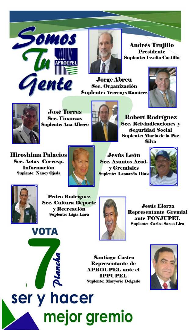 ¡Queremos un Gremio mejor! Votemos por los mejores para la Aproupel Nacional. Derrotemos la abstención! Votemos #Plancha7 para ayudar a construir una Asociación para todos