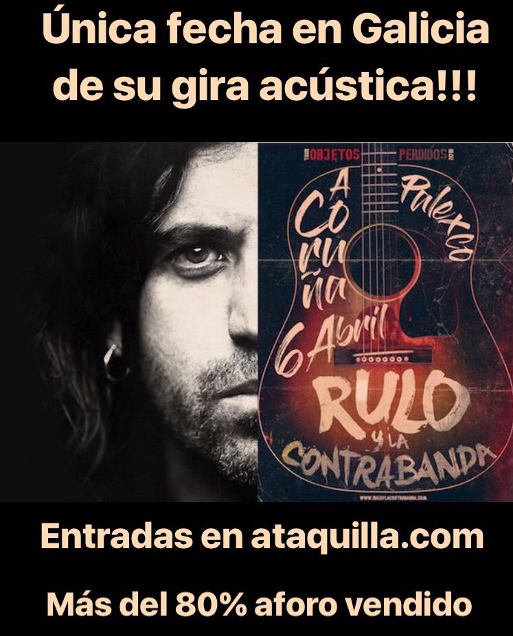 GetUpEsp's tweet photo. 🚨Las entradas para el concierto de @RuloMusica y La Contrabanda en el @Palexco de A Coruña comienzan a volar!! @Ataquilla_com 
🗓Viernes 6 abril 21:30h
🎟 Compra ya tu entrada 👉 https://t.co/KpNxKvse5c https://t.co/JcO17gaqOs