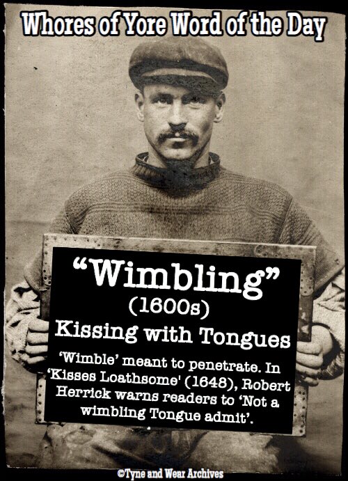 Whores Of Yore On Twitter Word Of The Day Wimbling